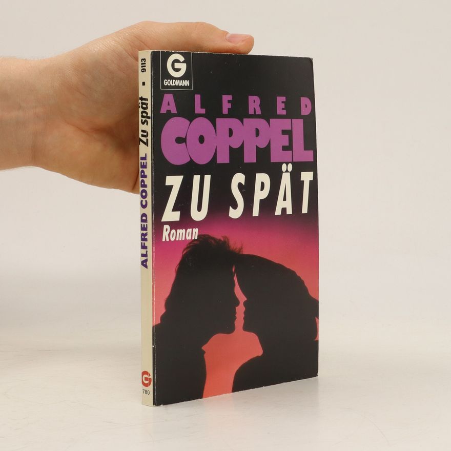 Alfred Coppel Zu spät