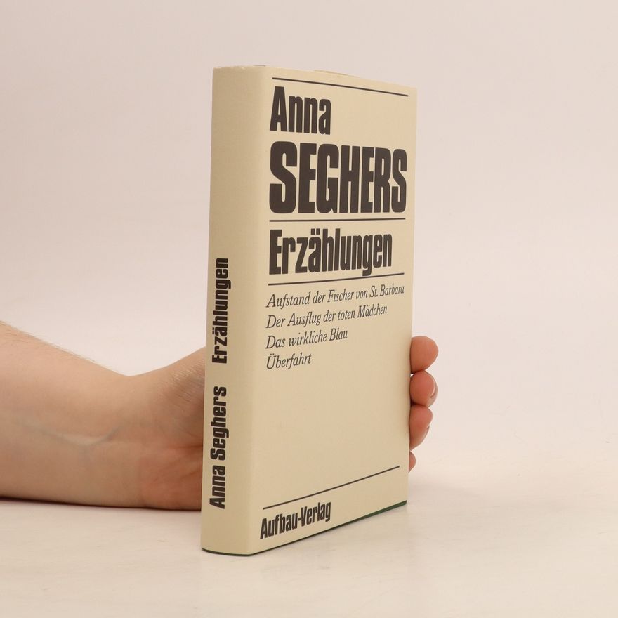 Anna Seghers Erzählungen