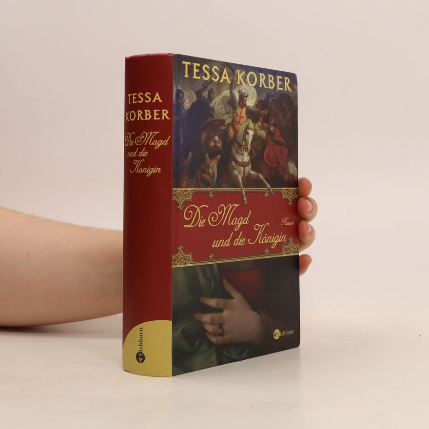 Tessa Korber Die Magd und die Königin