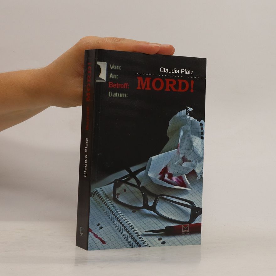 Claudia Platz Betreff: Mord!