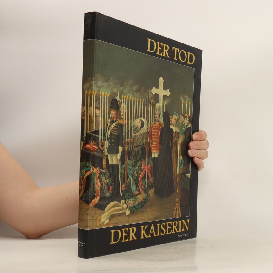 Harald Seyrl Der Tod der Kaiserin