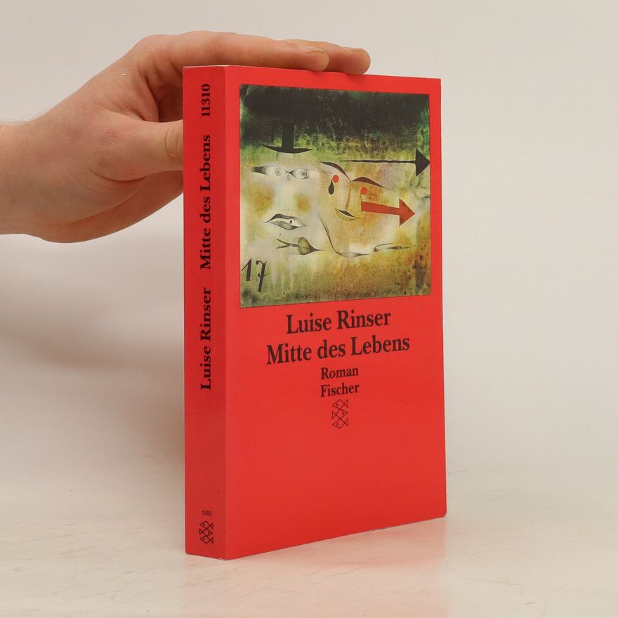 Luise Rinser Mitte des Lebens