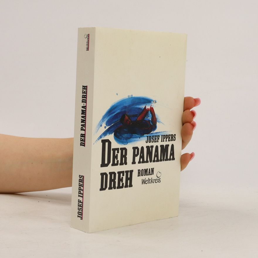 Josef Ippers Der Panama-Dreh
