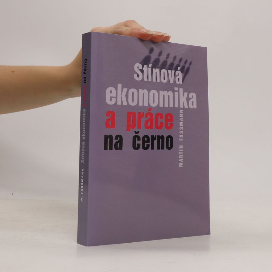 Martin Fassmann Stínová ekonomika a práce na černo