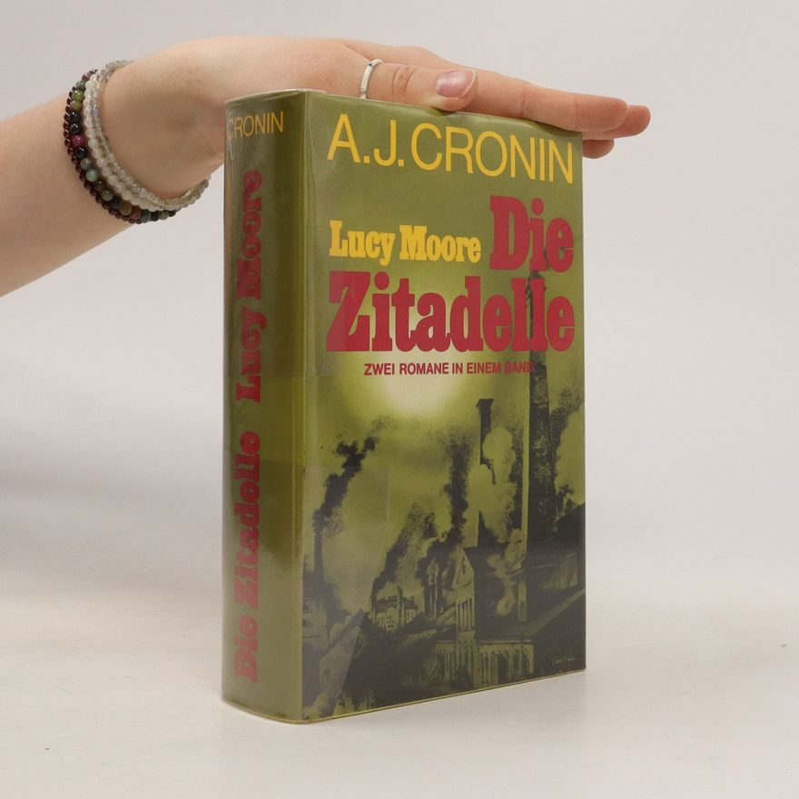 A. J. Cronin Die Zitadelle