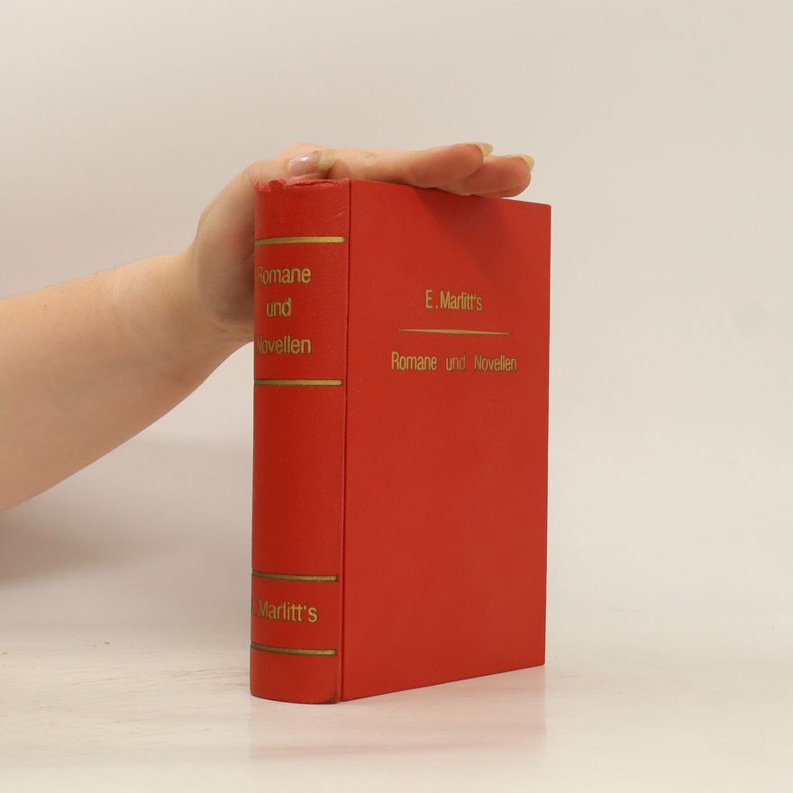 E. Marlitt Romane und Novellen
