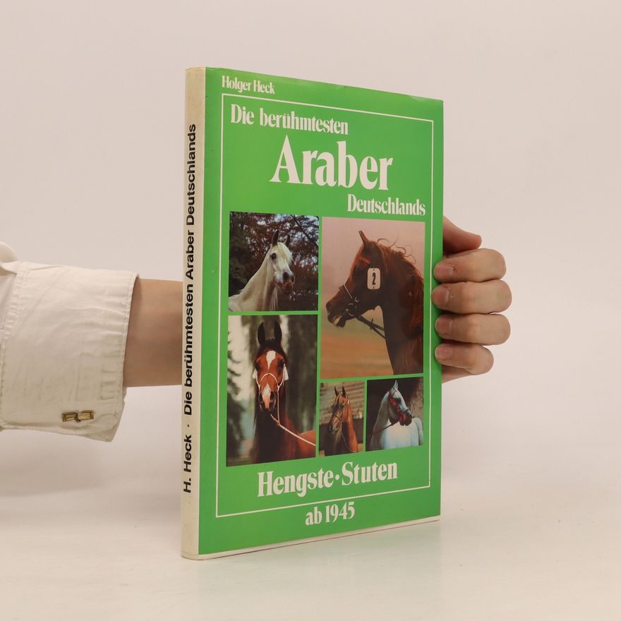 Holger Heck Die berühmtesten Araber Deutschlands ab 1945