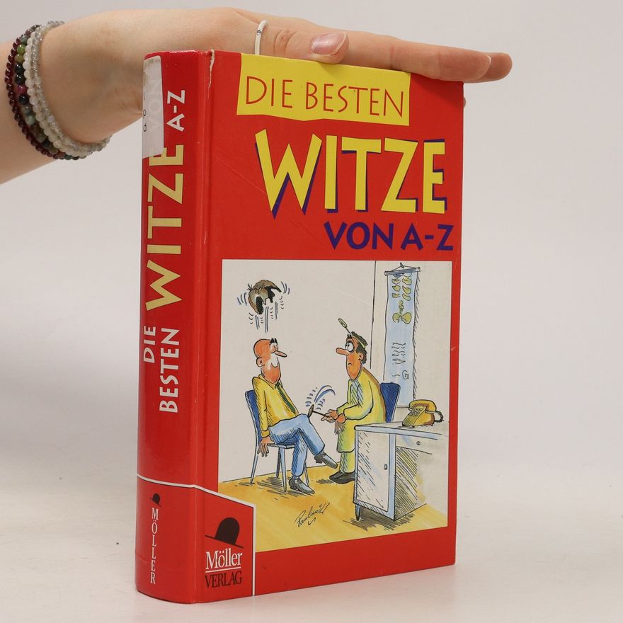 Autorenkollektiv Die besten Witze von A - Z