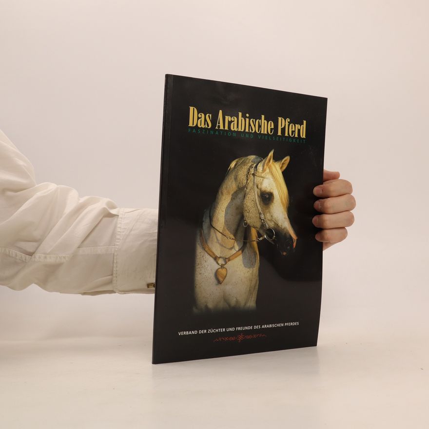 Autorenkollektiv Das arabische Pferd