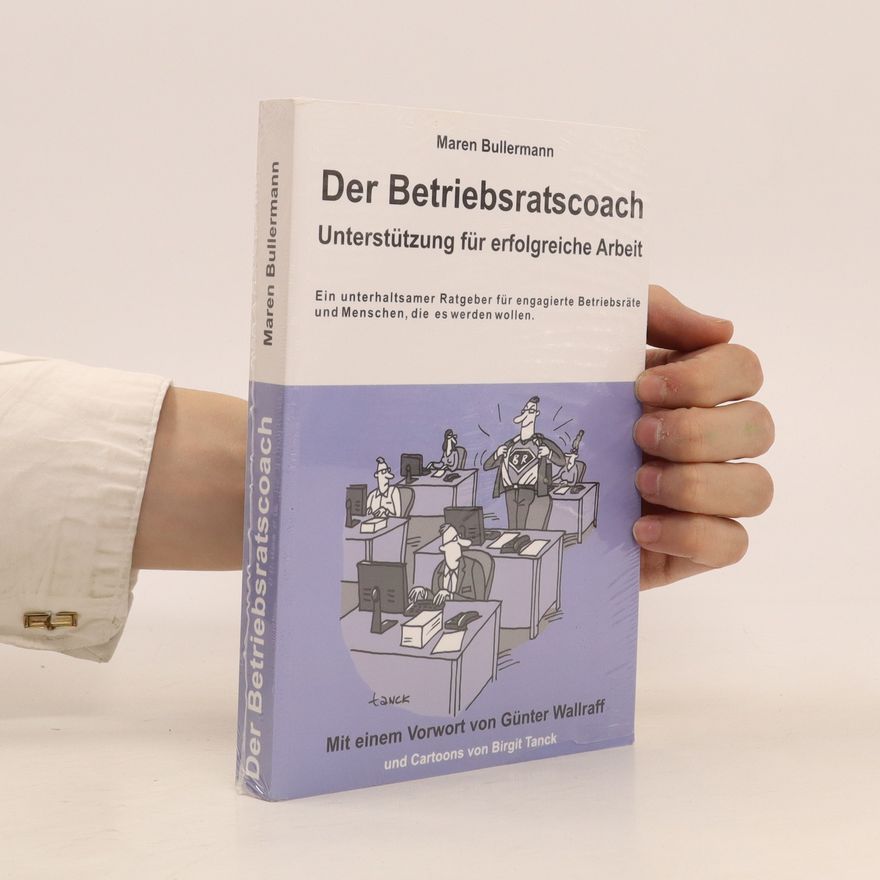 Maren Bullermann Der Betriebsratscoach