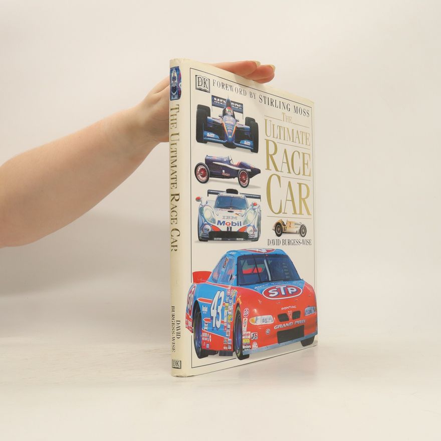 David Burgess-Wise The Ultimate Race Car