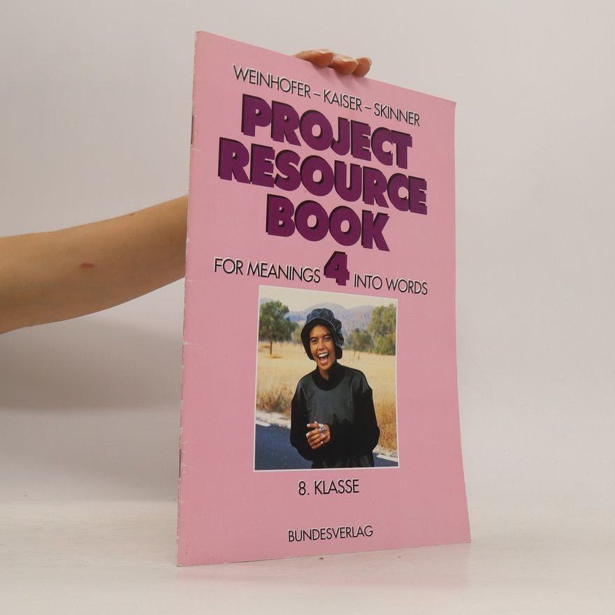 Collectif d'auteurs Project Resource Book for Meanings 4 into Words