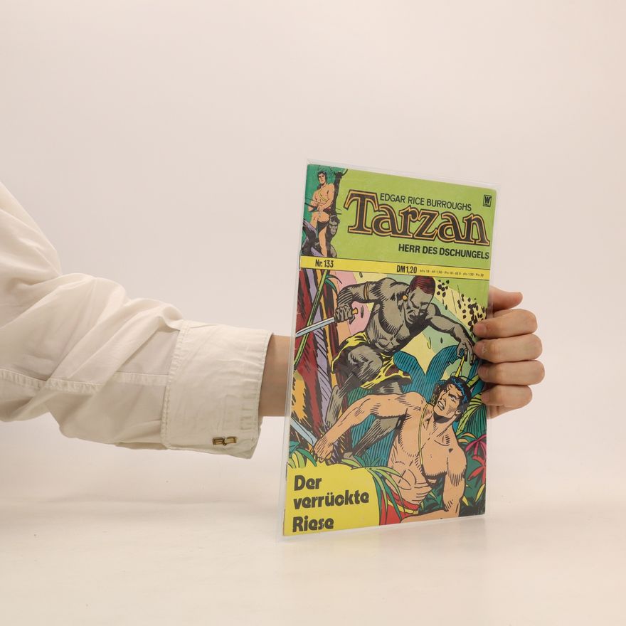 Autorenkollektiv Edgar Rice Burroughs Tarzan, Der verrückte Riese Nr. 133