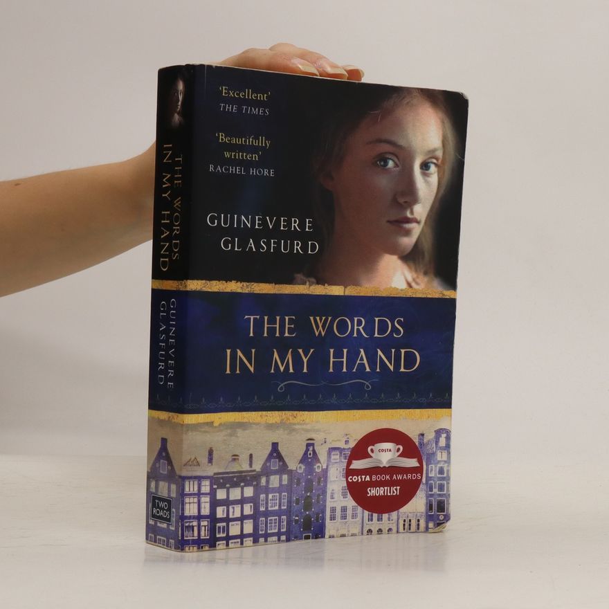 Guinevere Glasfurd The Words in My Hand
