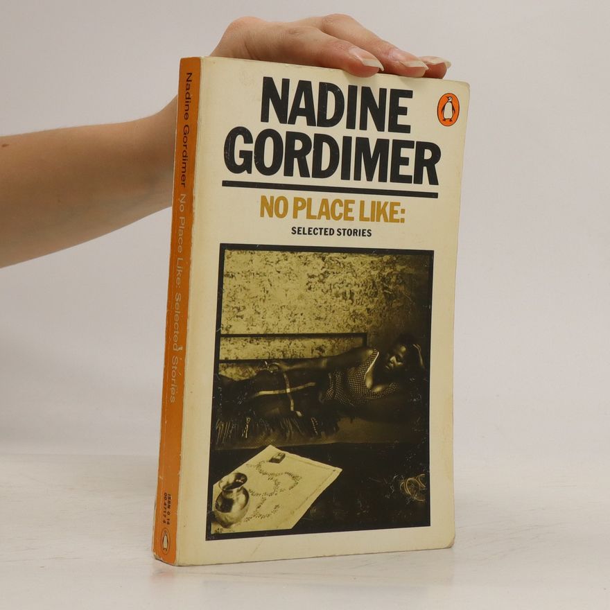 Nadine Gordimer No place like