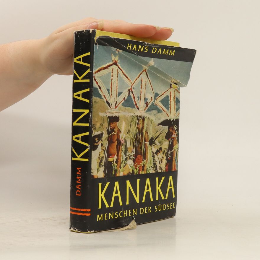 Hans Damm Kanaka - Menschen der Südsee