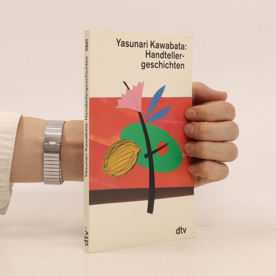 Jasunari Kawabata Handtellergeschichten