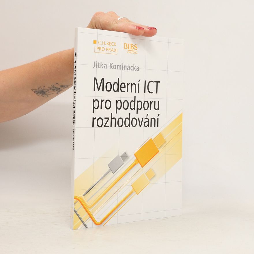 Jitka Kominácká Moderní ICT pro podporu rozhodování