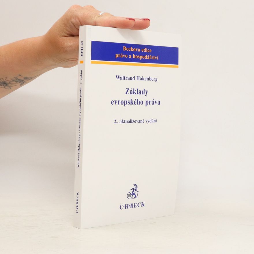 Waltraud Hakenberg Základy evropského práva