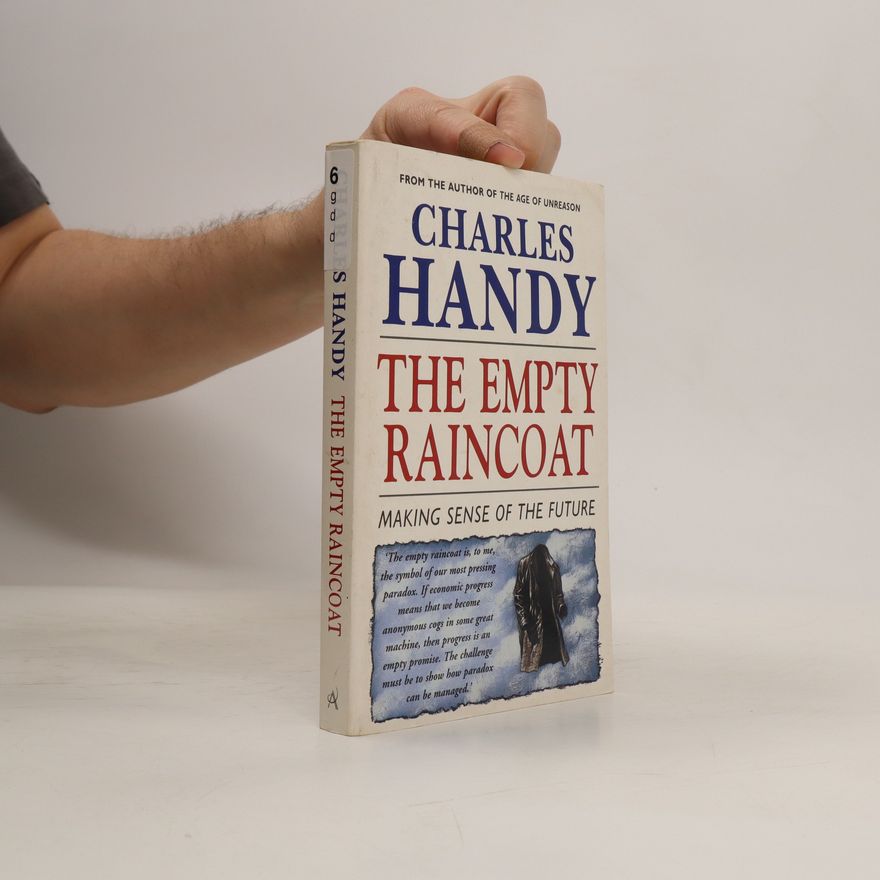 Charles Handy The Empty Raincoat