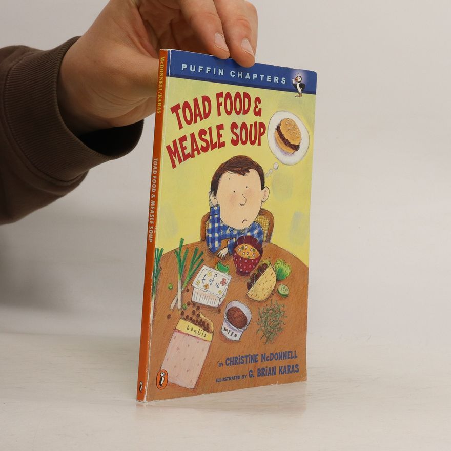 Christine McDonnell Toad Food and Measle Soup