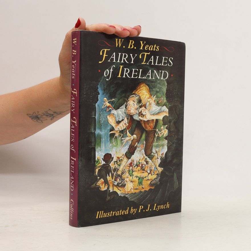 William Butler Yeats Fairy Tales of Ireland