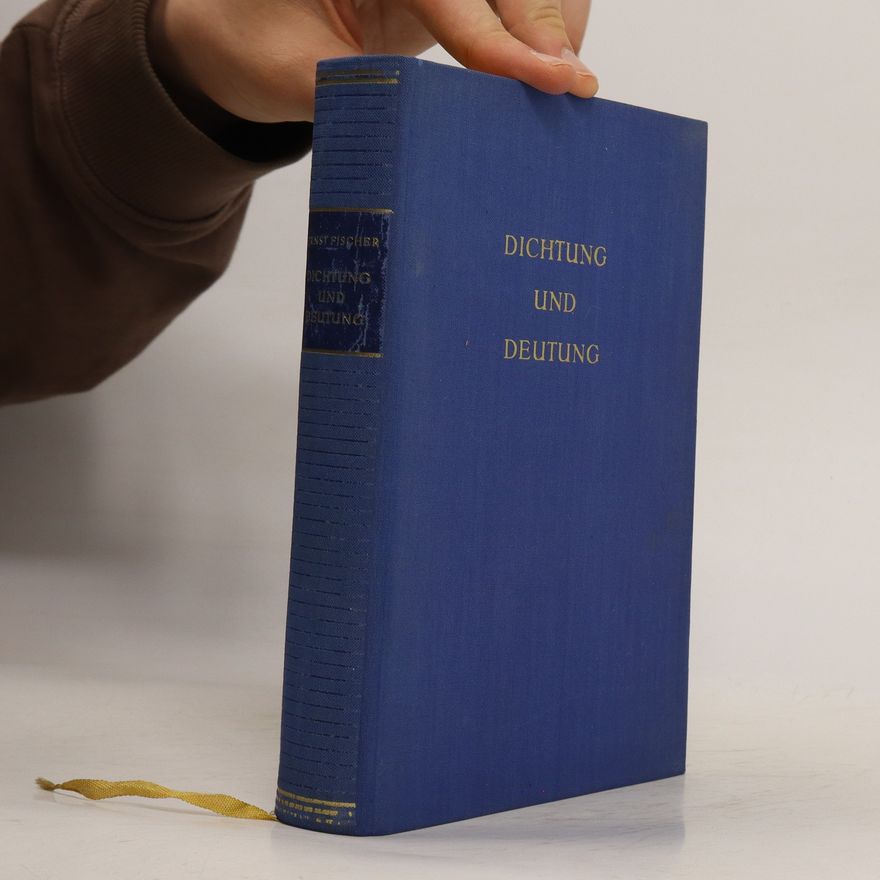 Ernst Fischer Dichtung und Deutung
