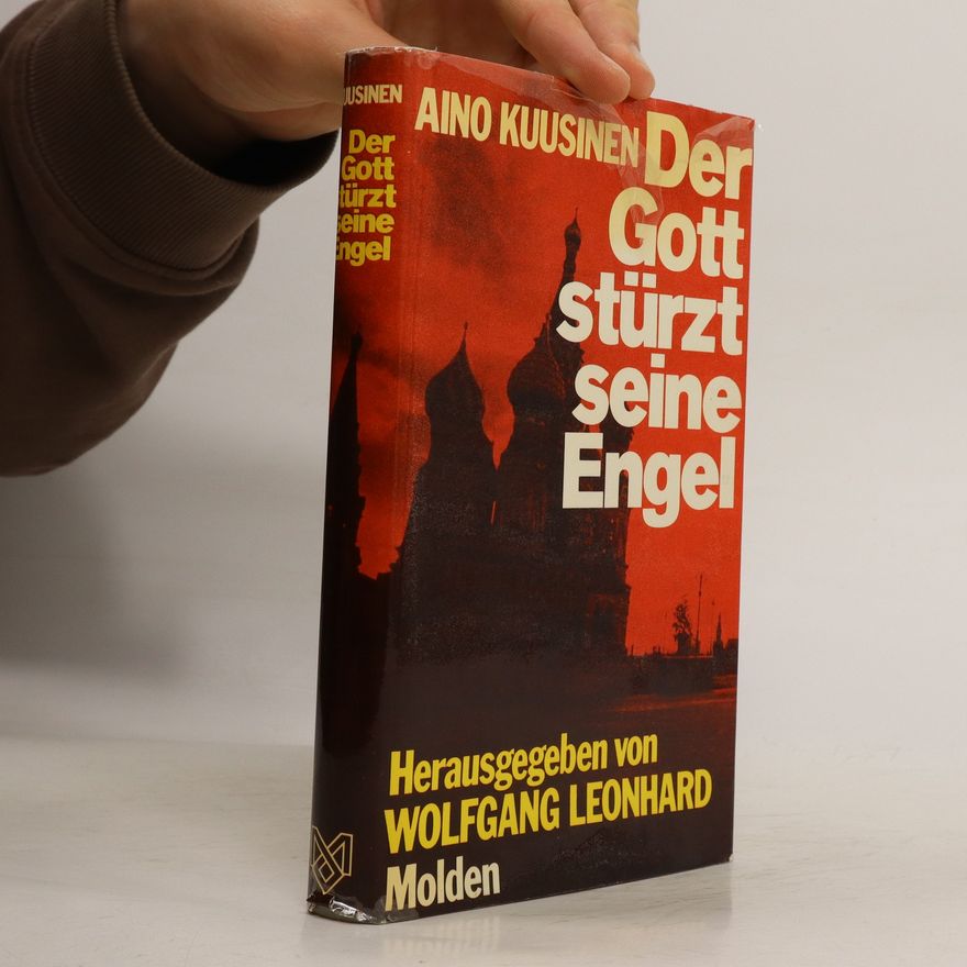 Aino Kuusinen Der Gott stürzt seine Engel