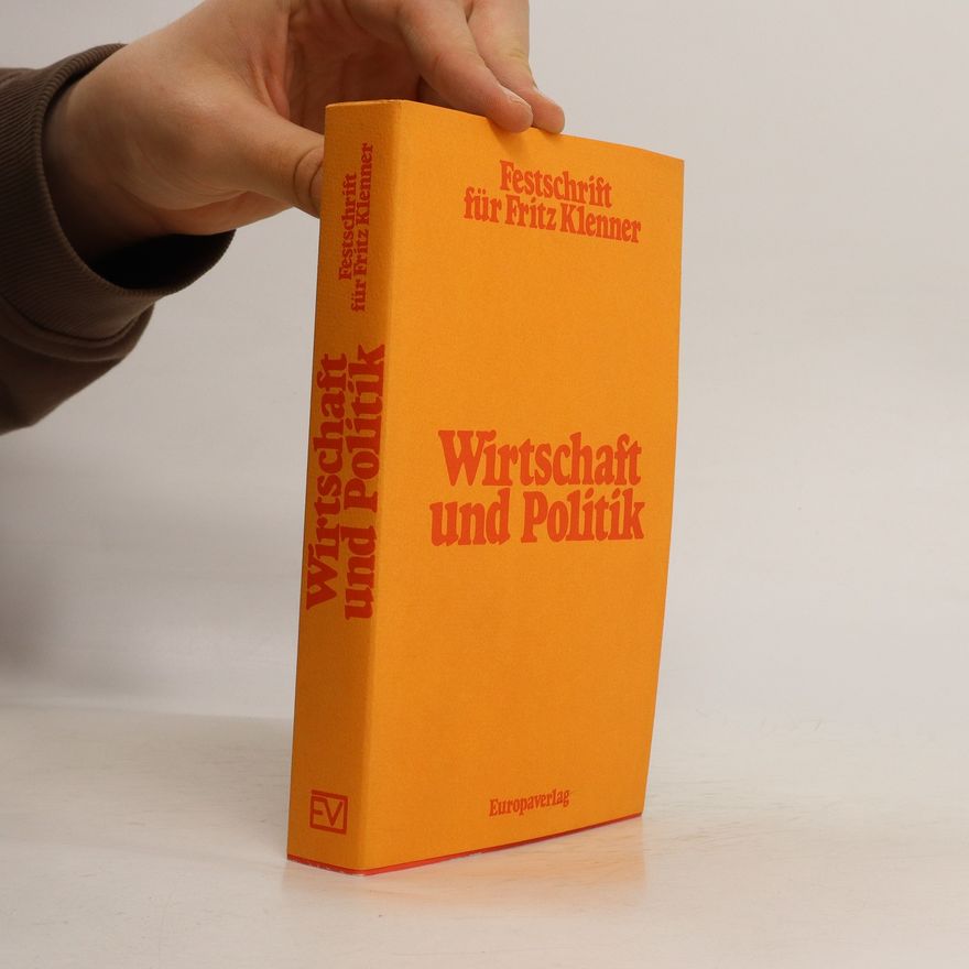Fritz Klenner Wirtschaft und Politik