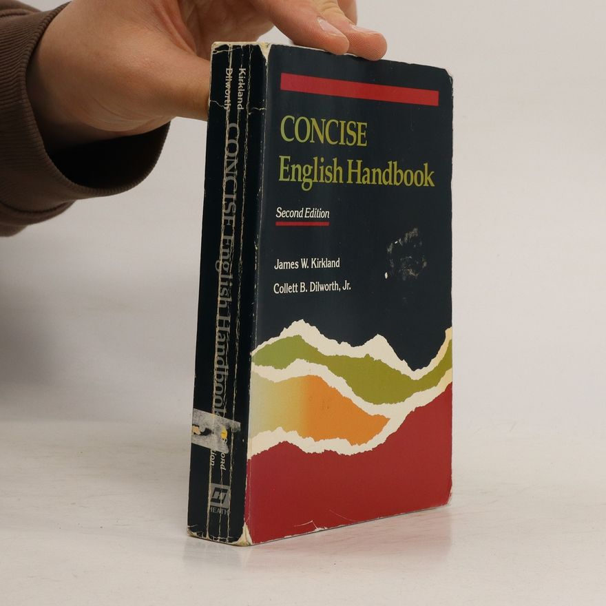 Collett B. Dilworth Concise English Handbook