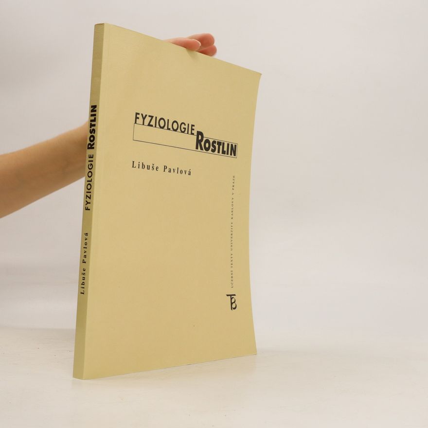Libuše Pavlová Fyziologie rostlin