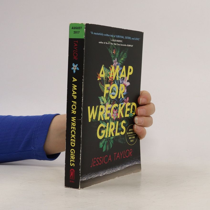 Jessica Taylor A Map for Wrecked Girls