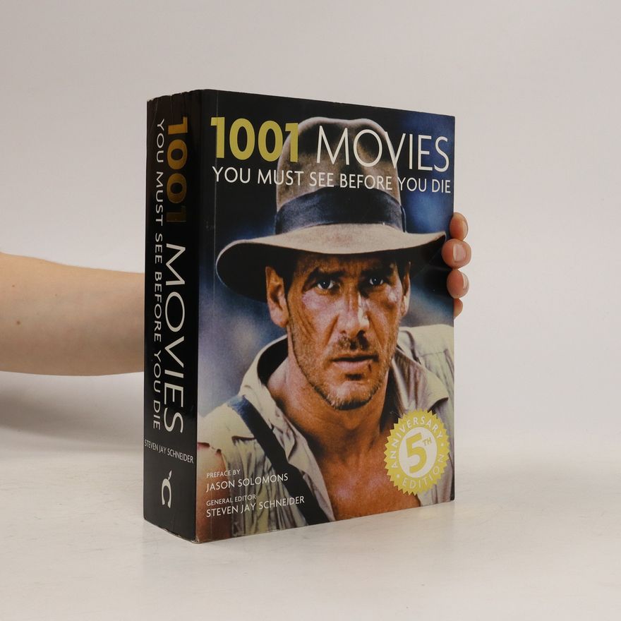 Steven Jay Schneider 1001 Movies You Must See Before You Die