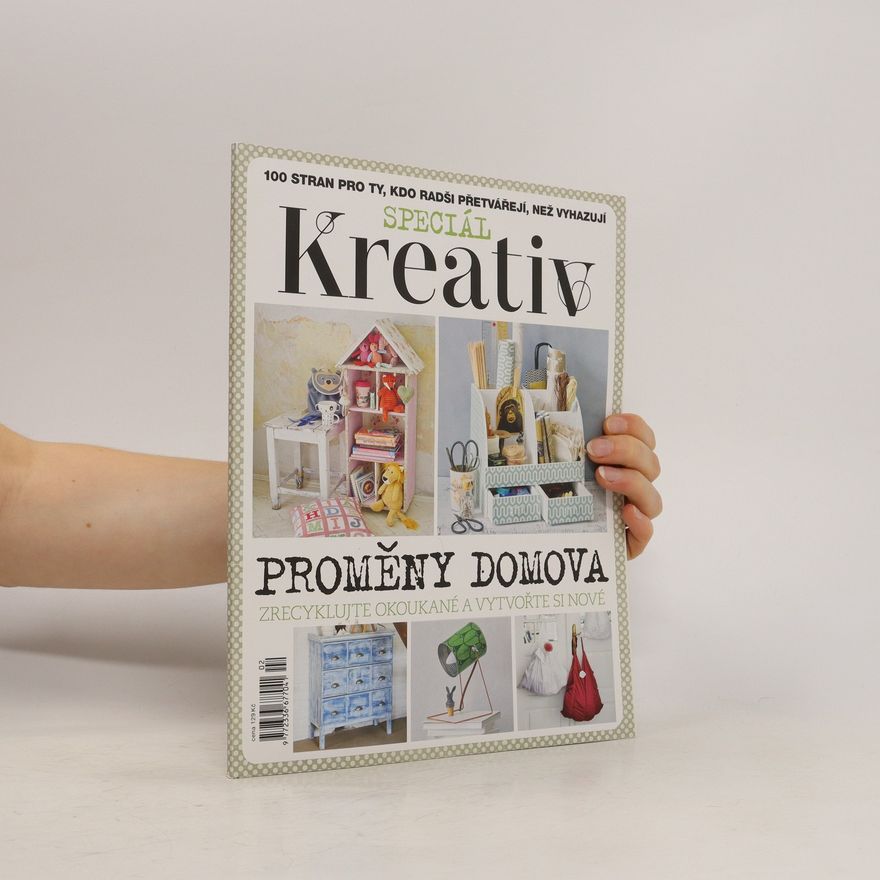 Kolektiv autorů Kreativ speciál: Proměny domova