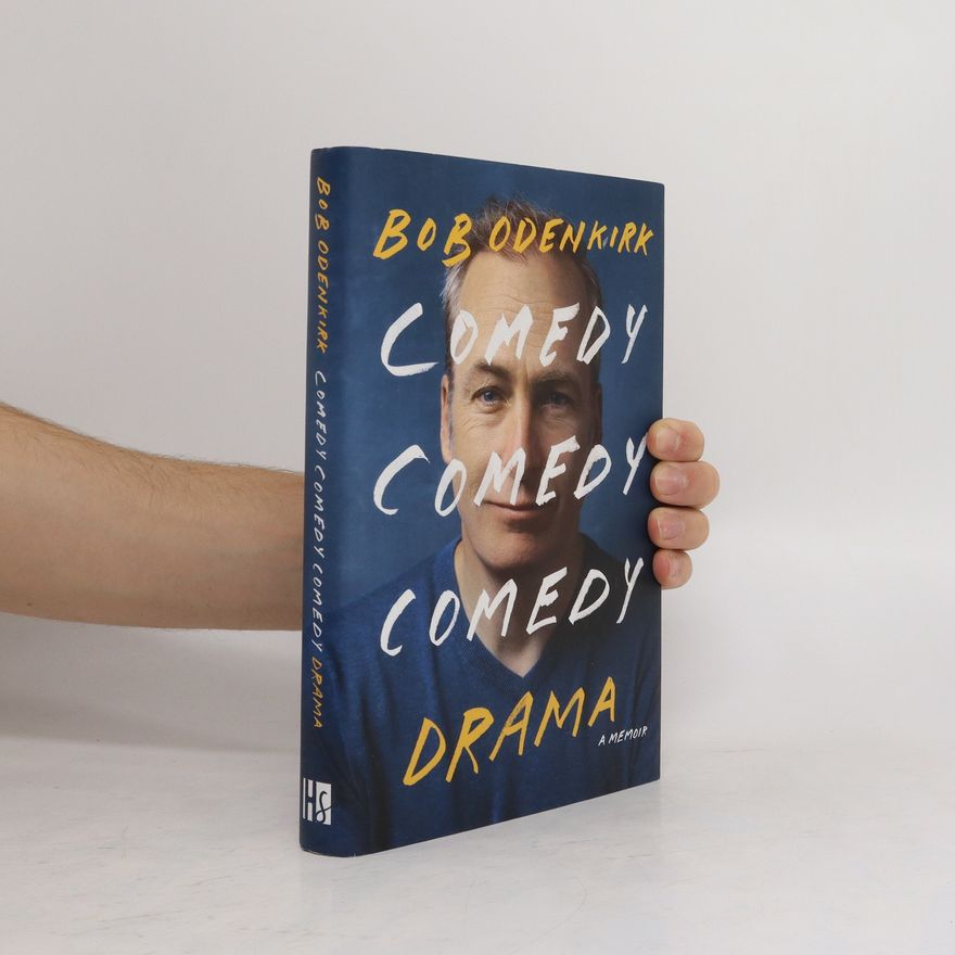 Bob Odenkirk Comedy, Comedy, Comedy, Drama