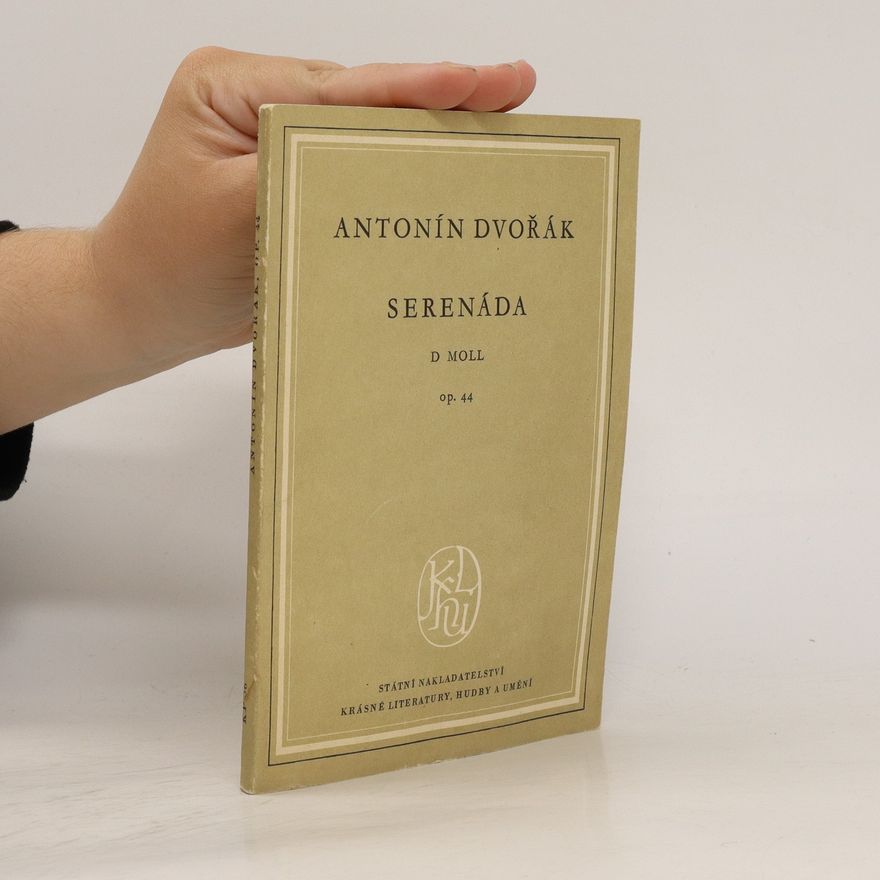 Antonín Dvořák Serenáda D Moll op.44
