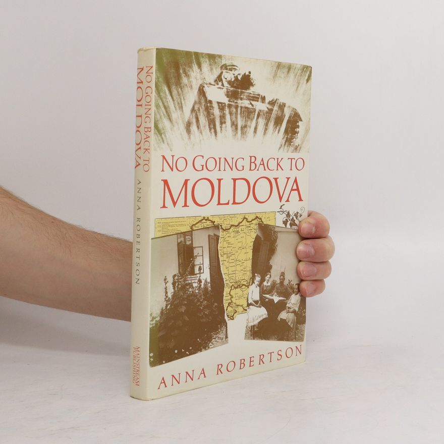 Anna Robertson No Going Back to Moldova