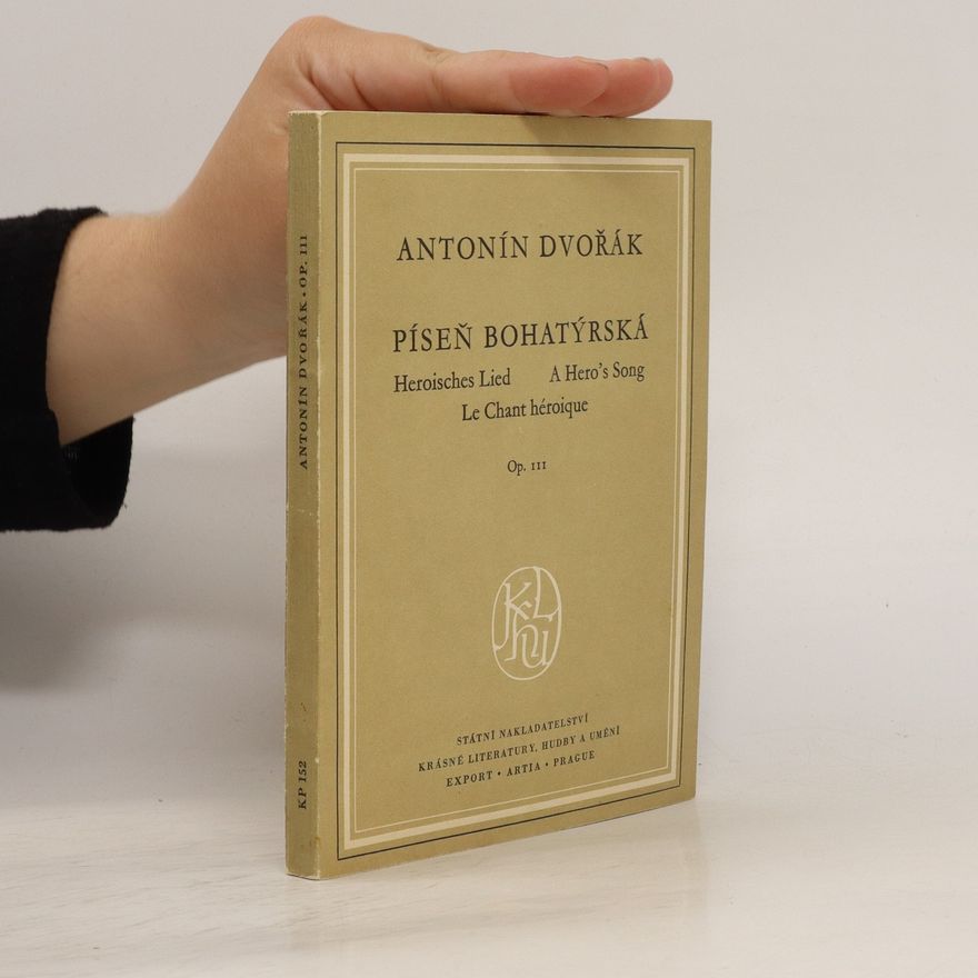 Antonín Dvořák Píseň bohatýrská op. 111
