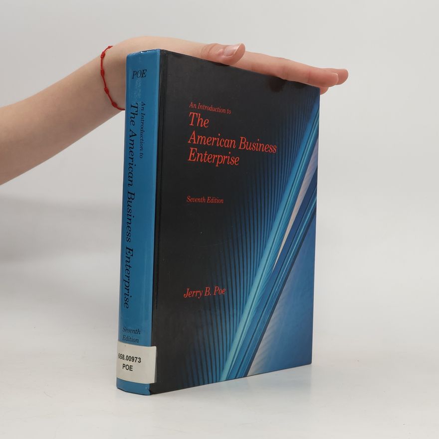 Jerry B. Poe An Introduction to the American Business Enterprise