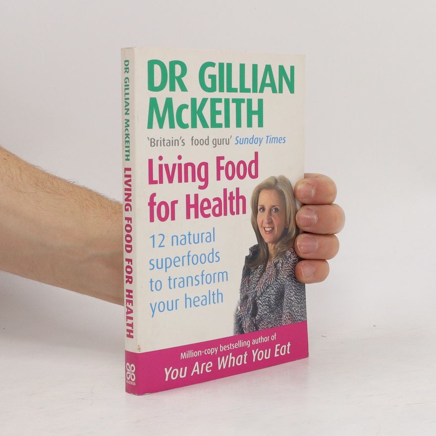 Gillian McKeith Living Food for Health