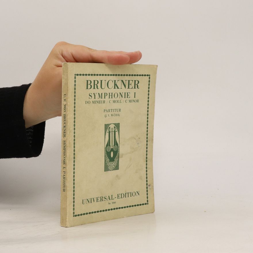 Josef V. Wöss Bruckner: Symphonie I