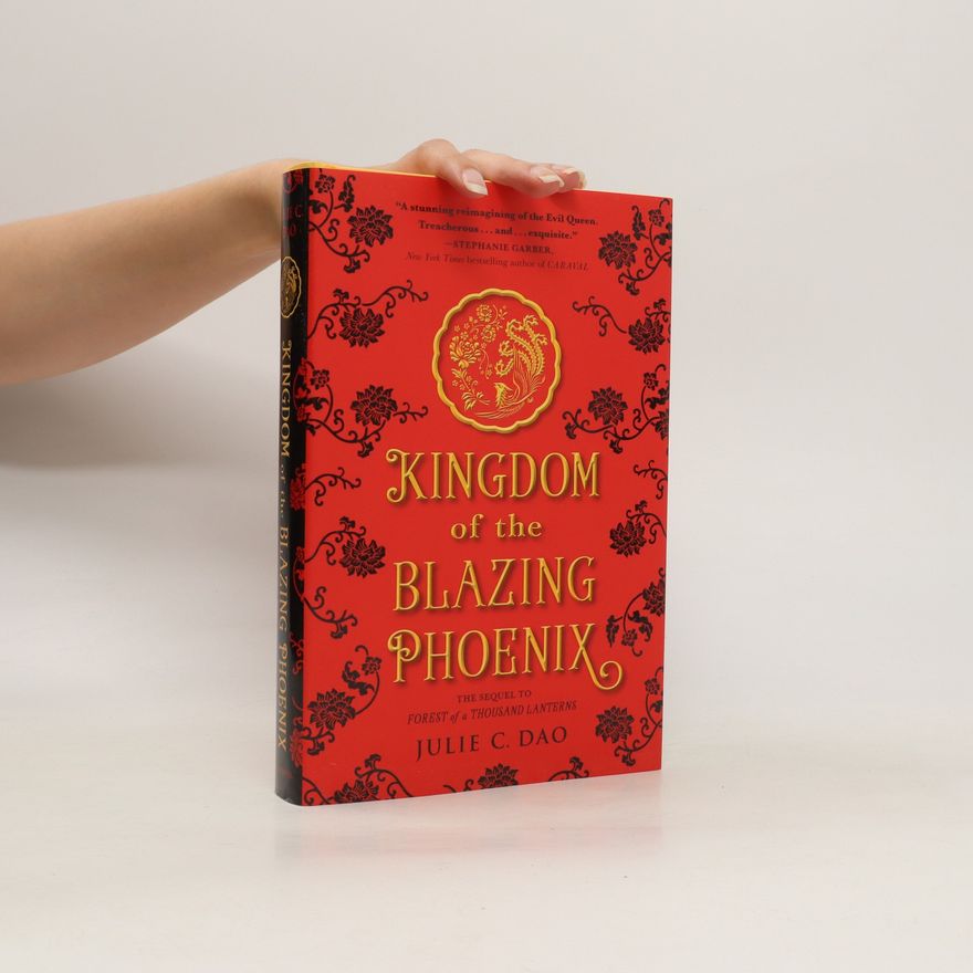 Julie C. Dao Kingdom of the Blazing Phoenix