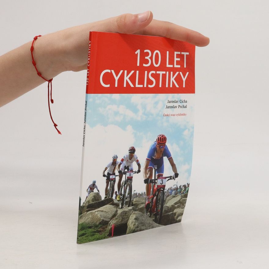 Jaroslav Cícha 130 let cyklistiky