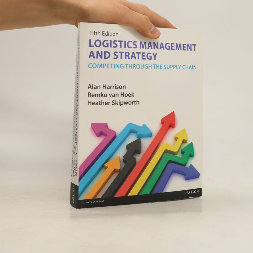 Remko I. van Hoek Logistics Management and Strategy