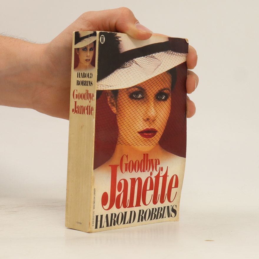 Harold Robbins Goodbye, Janette