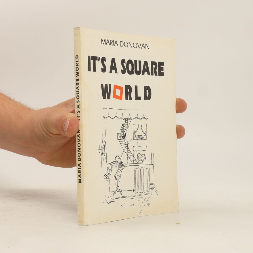 Maria Donovan It's a Square World