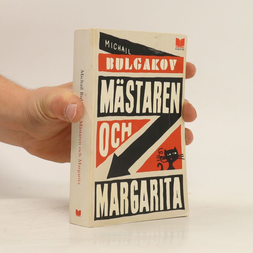 Michail Afanasjevič Bulgakov Mästaren och Margarita