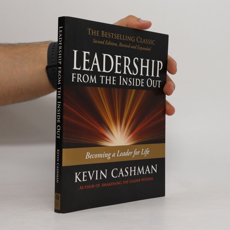 Kevin Cashman Leadership from the Inside Out