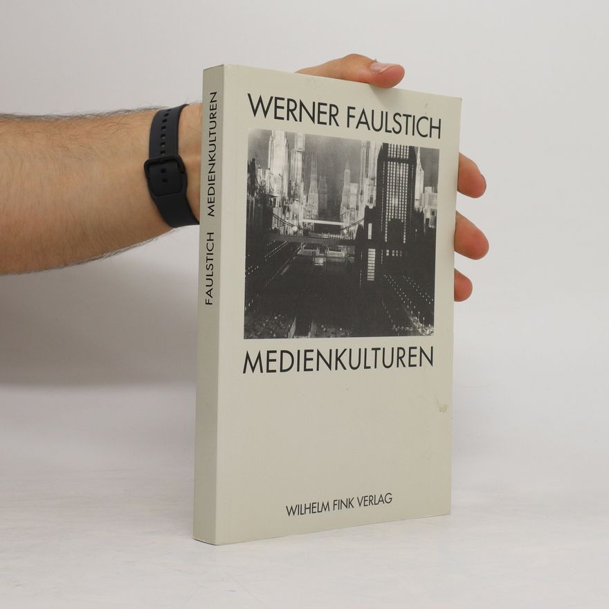 Werner Faulstich Medienkulturen