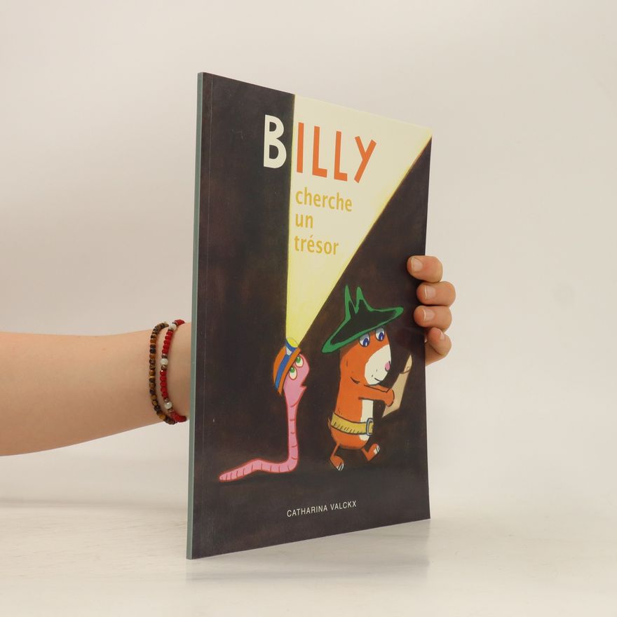 Catharina Valckx Billy cherche un trésor